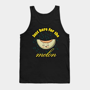 Just Here For The Melon Tank Top